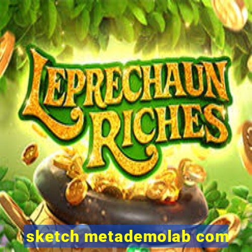 sketch metademolab com